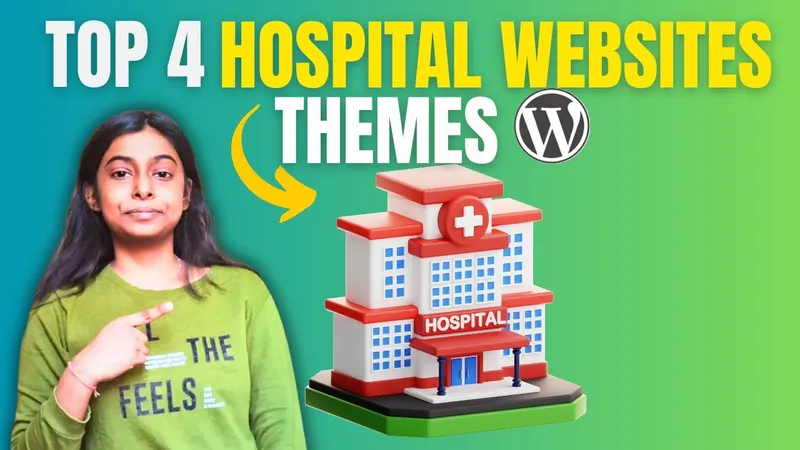 Top 4 Free WordPress Themes for Hospital Websites (2025)